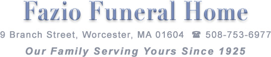 Fazio Funeral Home, Worcester, MA 01604